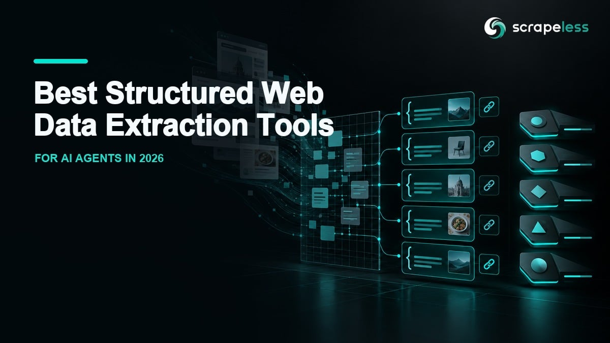 Best structured web data extraction tools for AI agents in 2026